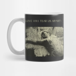 Love Will Tear Us Apart 1980 Mug